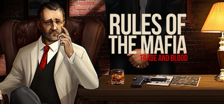 Rules of The Mafia: Trade & Blood Cover Image