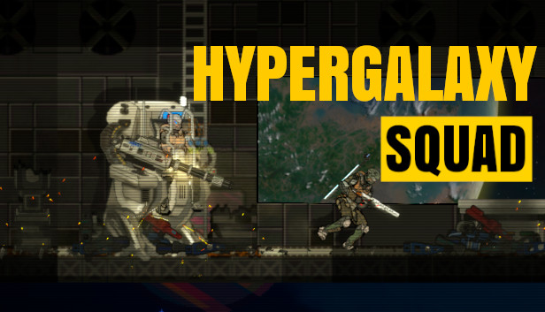 Steam 上的hypergalaxy Squad