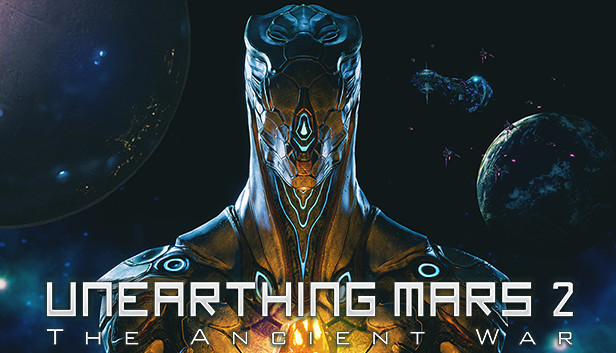 Unearthing Mars 2: The Ancient War