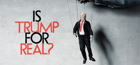 Is Trump for Real? header image