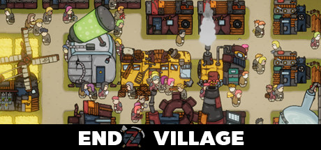 Endz Village On Steam