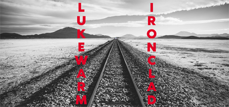 Lukewarm Ironclad header