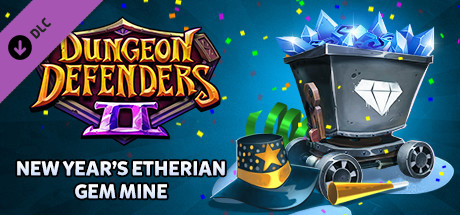Dungeon Defenders II - New Year's Etherian Gem Mine header image