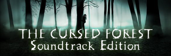 The Cursed Forest Soundtrack Edition
