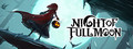 月圆之夜 - 典藏版 / Night of Full Moon - Classic Edition On Steam Free Download Full Version 月圆之夜 - 典藏版 / Night of Full Moon - Classic Edition On Steam Free Download Full Version