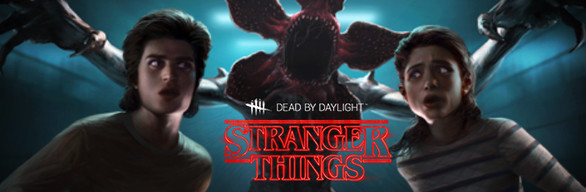 Dead by Daylight, Stranger Things