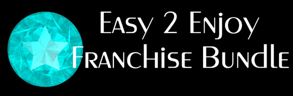 Easy to Enjoy Franchise Bundle