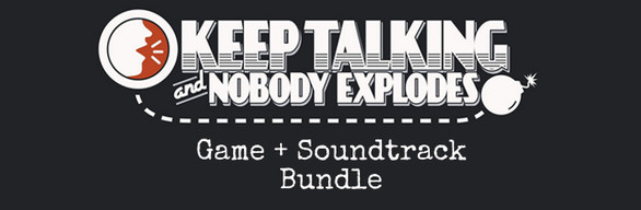 Keep Talking and Nobody Explodes + Soundtrack