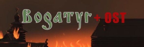 Bogatyr Game + Soundtrack Pack