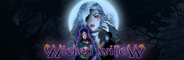 Wicked Willow Deluxe Edition