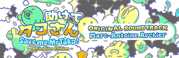 Save me Mr Tako: Definitive Edition + Soundtrack