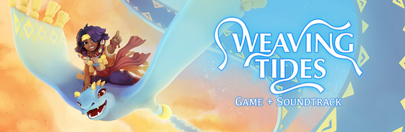 Weaving Tides + Original Soundtrack Bundle