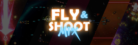 Fly & Shoot'em Mix