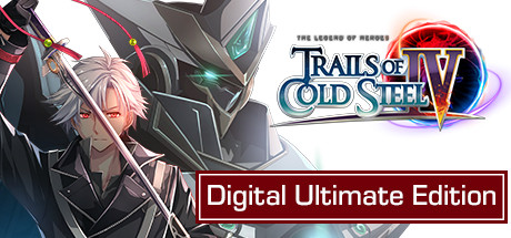 The Legend Of Heroes: Trails Of Cold Steel IV Digital Ultimate Edition ...