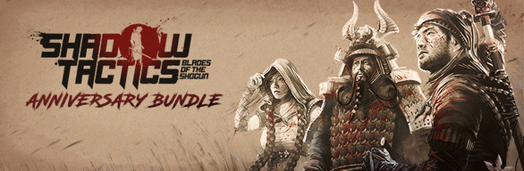 Shadow Tactics: Anniversary Bundle