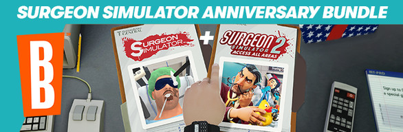 Surgeon Simulator Anniversary Bundle