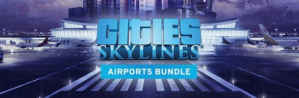 Cities: Skylines - Airports Bundle