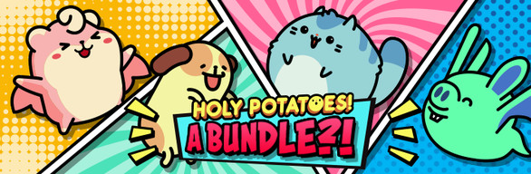 Holy Potatoes! A Bundle?!