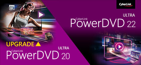 CyberLink PowerDVD 22 Ultra UPGRADE from V.20 banner image