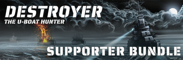 Destroyer: The U-Boat Hunter Supporter Bundle