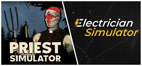Priest Simulator + Electrician Simulator banner image