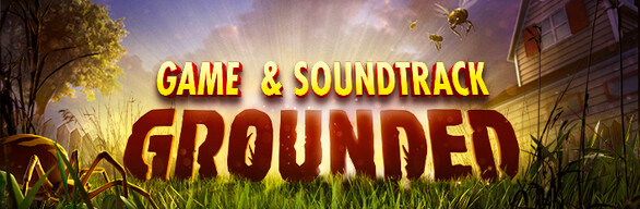 Grounded + Original Soundtrack