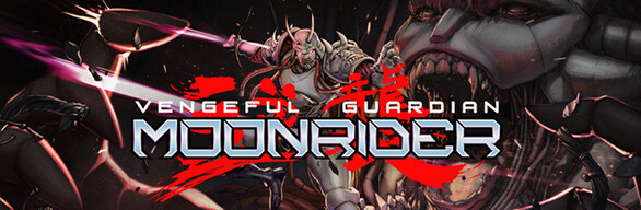 Vengeful Guardian: Moonrider on Steam