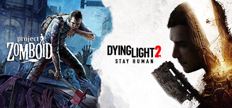 Project Zomboid BUNDLE + Dying Light 2  BUNDLE banner image