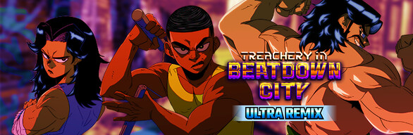 Treachery in Beatdown City: Ultra Remix Bundle