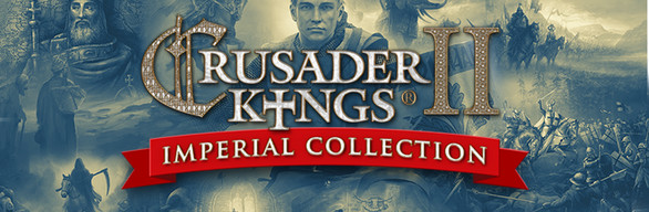 Crusader Kings II: Imperial Collection
