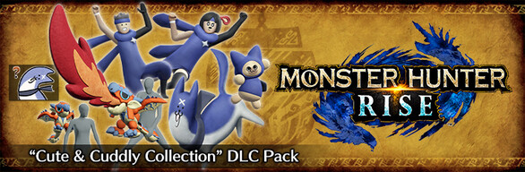 Monster Hunter Rise "Cute & Cuddly Collection" DLC Pack