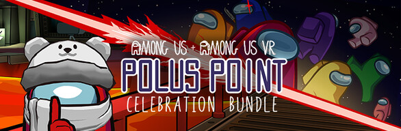 Among Us & Among Us VR: Polus Point Celebration Bundle
