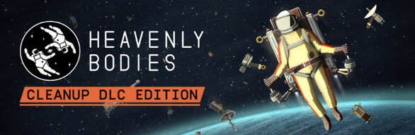 Heavenly Bodies - Cleanup DLC Edition