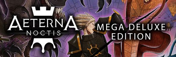 Aeterna Noctis: Mega Deluxe Edition