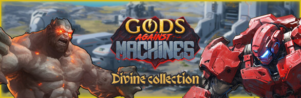 Gods Against Machines Divine Collection