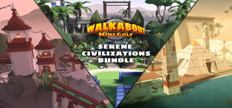 Walkabout Mini Golf - Serene Civilizations Bundle banner image