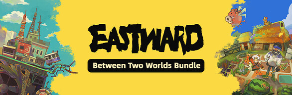 Eastward - Between Two Worlds Bundle