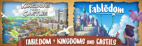 Fabledom + Kingdoms and Castles