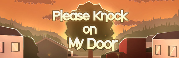 Knock on my door