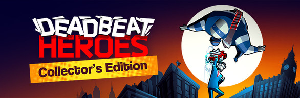 Deadbeat Heroes Collector's Edition