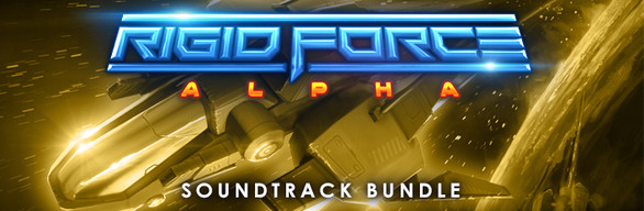 Rigid Force Alpha - Soundtrack Bundle