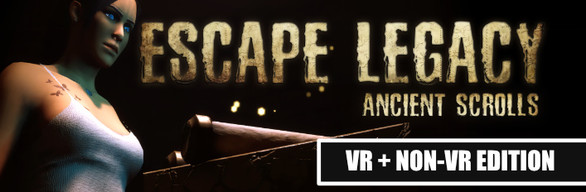 Escape Legacy VR + non-VR