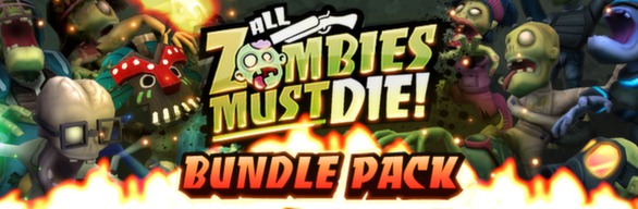 All Zombies Must Die!: Bundle