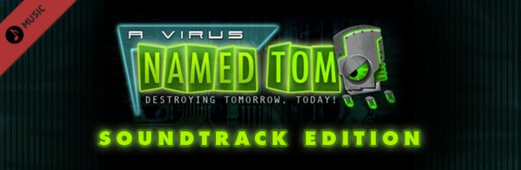 A Virus Named TOM Soundtrack Edition