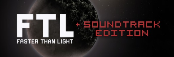 FTL: Faster Than Light + Soundtrack