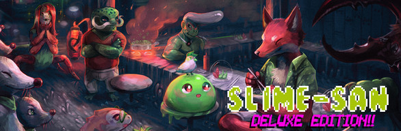 Slime-san Deluxe Edition