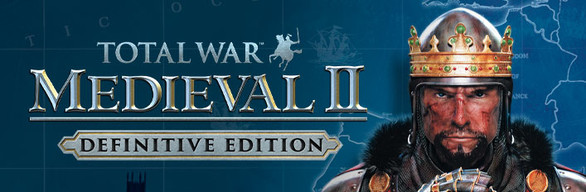 Total War: MEDIEVAL II - Definitive Edition on Steam