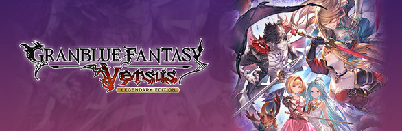 Granblue Fantasy: Versus - Legendary Edition - Metacritic