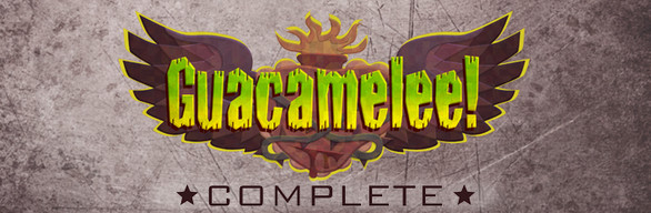 Guacamelee! Complete