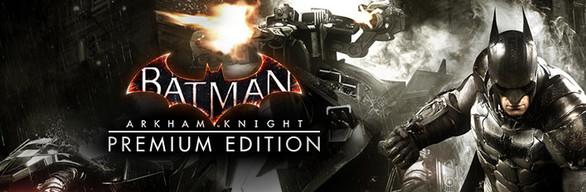Batman Arkham Knight Premium Edition Subid Steamdb